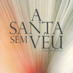 Livro – A Santa sem Véu